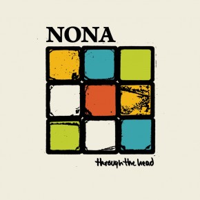 Nona-Through-The-Head-Indie-Rock-Pop-Punk